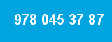 978 045 37 87